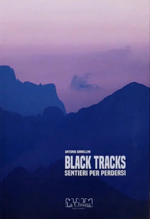 «Black Tracks - Sentieri per perdersi», Antonio Armellini