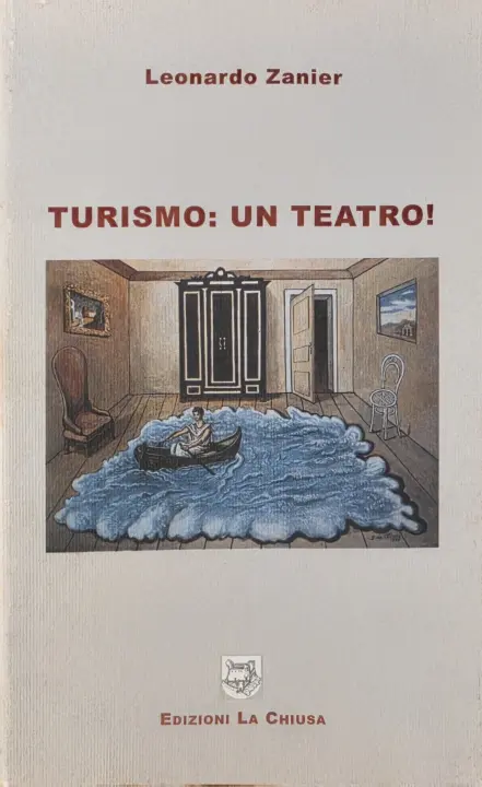 «Turismo: Un teatro!», Leonardo Zanier